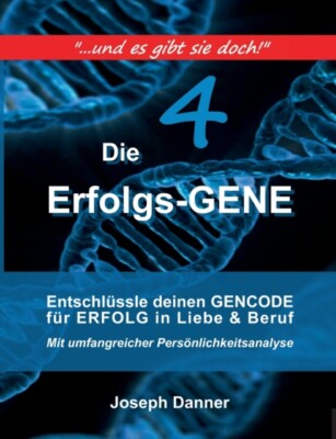 Danner - Die Erfolgs-Gene - New paperback or softback - X555z