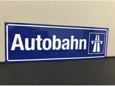Autobahn road sign German European Porsche BMW Mercedes Audi vw