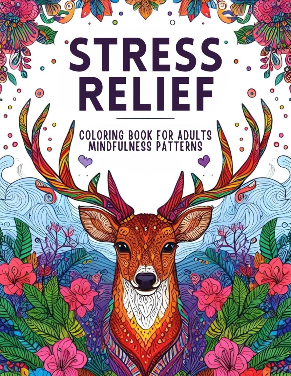 Stress Relief Coloring Book by Tyler Elizabeth Middleton