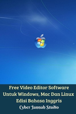 Cyber Jannah Studio | Free Video Editor Software Untuk Windows, Mac Dan Linux...