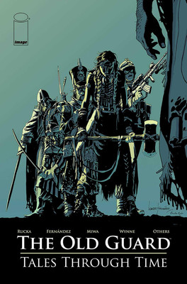 Old Guard: Tales Through Time (Old Guard, 1)