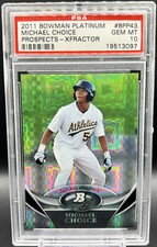 2011 Platinum Prospects Michael Choice PSA 10 *Pop 1* Athletics X-Fractor RC