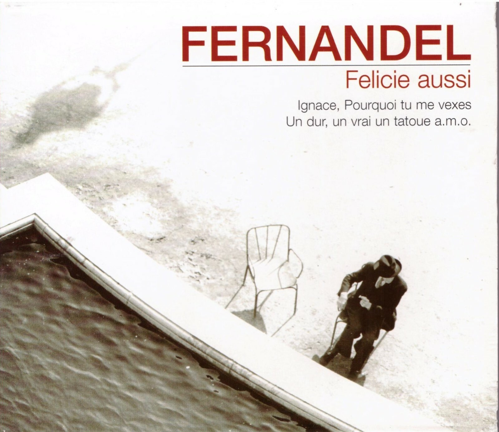 Fernandel: Felicie Aussi - CD