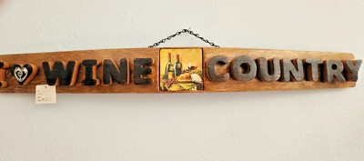 Wood Sign Wine Stave says ''I  Love Wine Country'', Letters Heart Cut from Stave