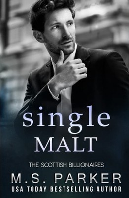 Single Malt (The Scottish Billionaires)