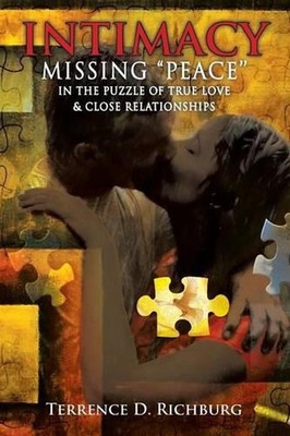 Intimacy: Missing ''Peace'' in the Puzzle of True Love & Close Relationships: Mi