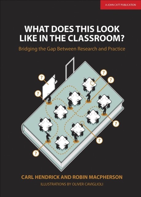 What Does This Look Like in the Classroom?: Bridging by Carl Hendrick PAPERBACK - Image 3
