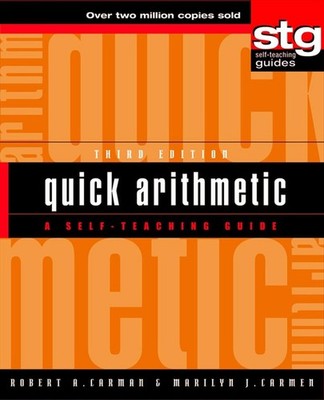 Quick Arithmetic: A Self-Teaching Guide Paperback by Robert A Carman