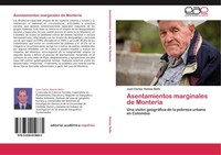 Asentamientos Marginales De MonteríA Juan Carlos Ramos Bello