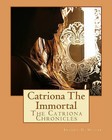 Catrionathe Immortal by Brandy D Miller (Paperback / softback, 2010)
