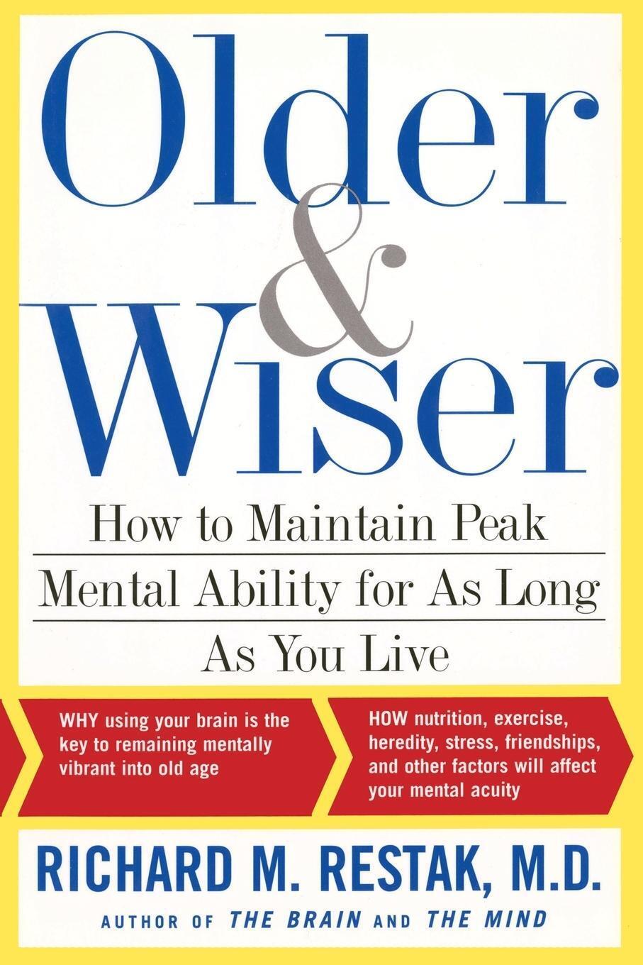Thumbnail - Older And Wiser How To Maintain Peak Mental Ability For As Long As You