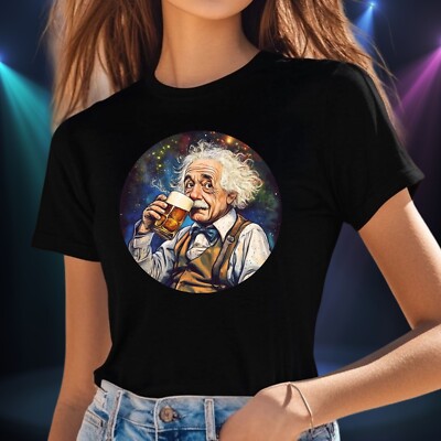 Frauen T-Shirt Albert Einstein trinkt Bier Motiv Baumwolle Größe S bis 3XL