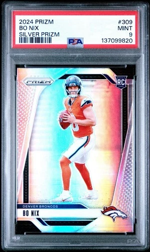 2024 Panini Prizm - Rookies Bo Nix #309 Silver Prizm (RC) PSA 9