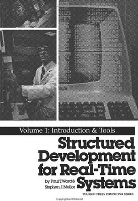 Structured Development for Real-Time Systems: Vol. I: Introduction and Tools: 00