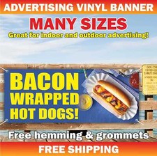 HOT DOGS BACON WRAPPED Advertising Banner Vinyl Mesh Sign Street Food Sandwich