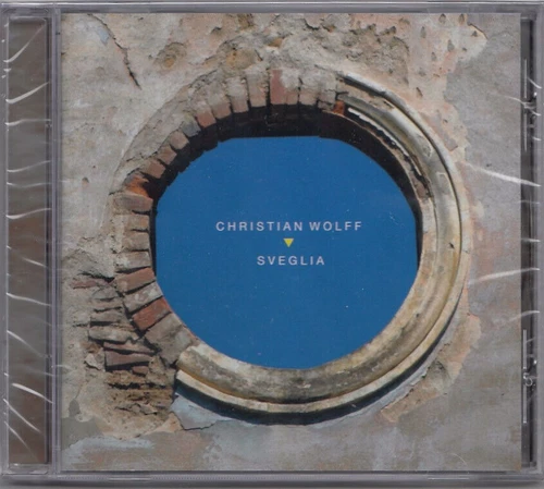 Christian Wolff – Sveglia - Import Italy 2023 - Classical Contemporary Sealed CD
