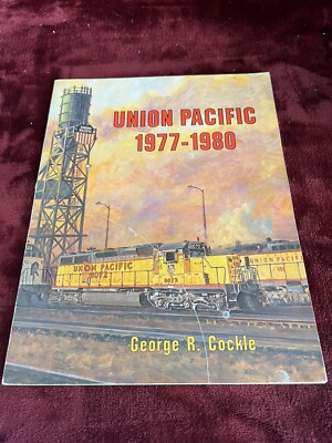 UNION PACIFIC 1977-1980 VON GEORGE R. COCKLE