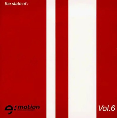 Various - The State of E:Motion Vol.6