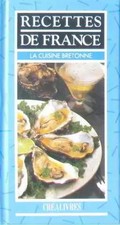 Rezepte aus Frankreich Bretonische Küche, Kollektiv