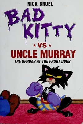 Bad Kitty vs. Uncle Murray Paperback Nick Bruel