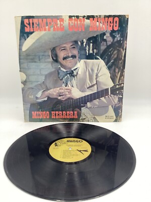 Siempre con mingo MINGO HERRERA (PRIVATE CA POMONA MARIACHI CON RANCHERA LP ) EX