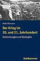 Der Krieg Im 20. Und 21. Jahrhundert | Buch | 9783170327672