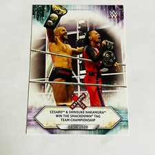 2021 Topps WWE Base Card #90 Cesaro & Shinsuke Nakamura Win the SmackDown