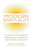 Modern Spirituality Benjamin W Decker Taschenbuch Kartoniert / Broschiert 2020