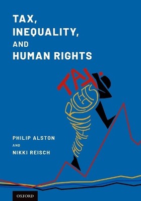 Philip Alston Tax, Inequality, and Human Rights (Paperback) (UK IMPORT)