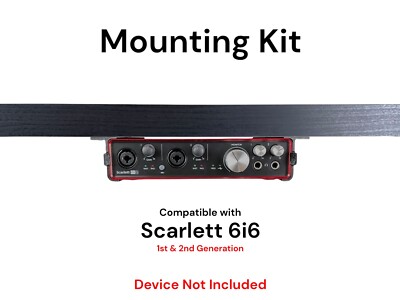 Desk Mount Kit for Focusrite Scarlett 6i6 (Gen 1 & 2), Under Desk Mount Brackets