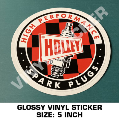 HOLLEY HIGH PERFORMANCE SPARK PLUGS VINYL STICKER DECAL - SCCA - RACING - NHRA
