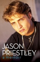 Jason Priestley A Memoir Jason Priestley Taschenbuch Kartoniert / Broschiert