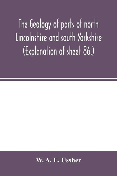 The Geology Of Parts Of North Lincolnshire And South Yorkshire. (Explanation...-image
