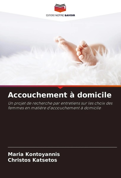 Maria Kontoyannis (U. A.) | Accouchement à Domicile | Taschenbuch | FranzöSisch-image
