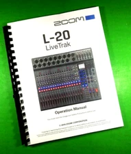 Zoom L-20 Live Trak User Manual 102 Pg. 8.5X11" With Clear Covers