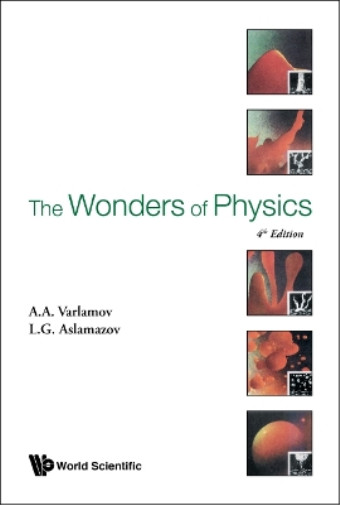 Andrey Varlamov Lev Asla Wonders Of Physics, The (4th Edi (gebundene