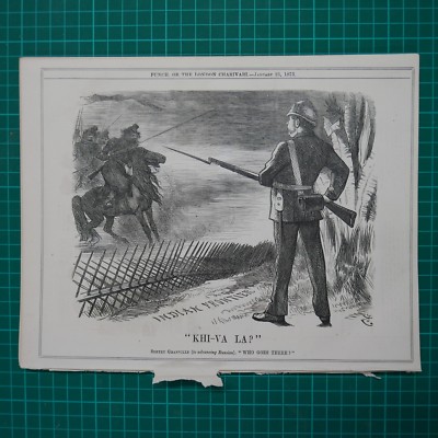 7x10'' punch cartoon 1873 KHI-VA LA ? granville / indian frontier / russia