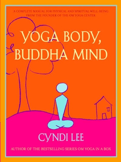 Yoga Body, Buddha Mind by Cyndi Lee (Paperback Book)