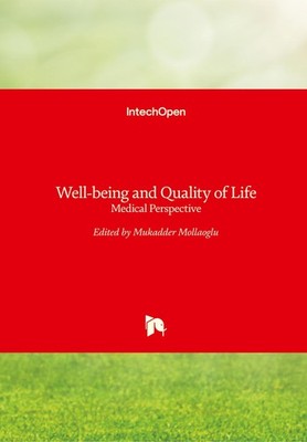 Well-being and Quality of Life Mukadder Mollaoglu