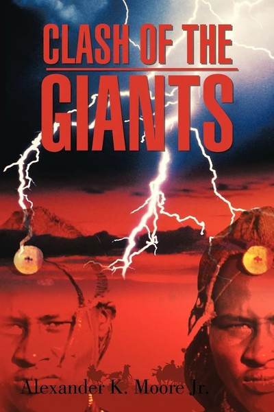 Alexander K. Moore Jr. | Clash Of The Giants | Taschenbuch | Englisch (2012)-image