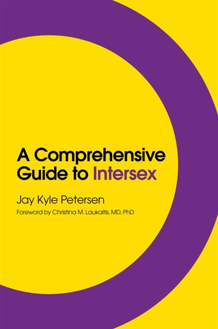 A Comprehensive Guide to Intersex by Jay Kyle Petersen (Paperback Book) - Image 3