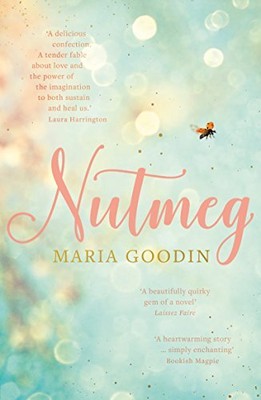 NUTMEG By Maria Goodin **BRAND NEW**