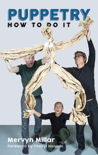 Mervyn Millar Puppetry: How to Do It (Tascabile)