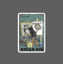 Dream Big Sticker Art Dogs Waterproof NEW