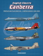 English Electric Canberra Profiles and Plan Views Vol. 1 British Service 1949...