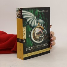 Drachenprinz  |  Naomi Novik