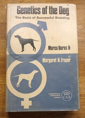 Genetics of the Dog by Marca Burns - Hardcover - Basic Successful Breeding