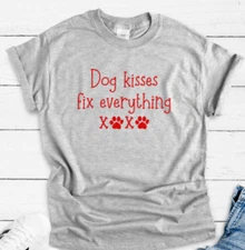 Dog Kisses Fix Everything, Gray, Unisex Short Sleeve T-shirt