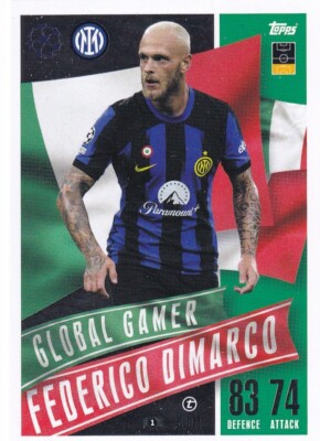Topps Match Attax Champions League Extra 23/24 Global Gamer 213 Federico Dimarco