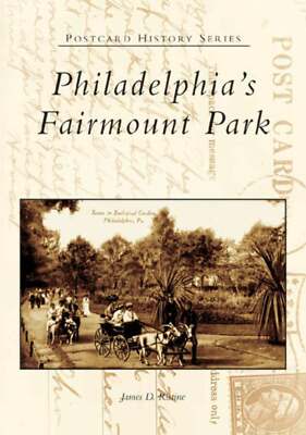 NEW Arcadia Publishing Philadelphia's Fairmount Park, PA 9780738537948 Postcard